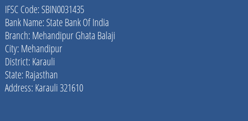 State Bank Of India Mehandipur Ghata Balaji Branch Karauli IFSC Code SBIN0031435