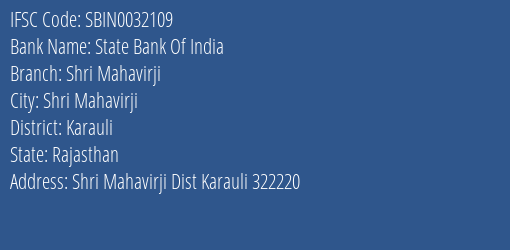 State Bank Of India Shri Mahavirji Branch Karauli IFSC Code SBIN0032109