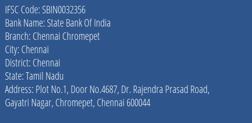State Bank Of India Chennai Chromepet Branch Chennai IFSC Code SBIN0032356