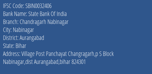 State Bank Of India Chandragarh Nabinagar Branch Aurangabad IFSC Code SBIN0032406