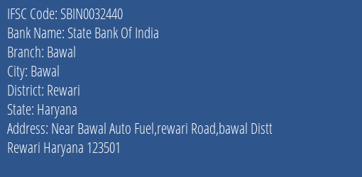 State Bank Of India Bawal Branch Rewari IFSC Code SBIN0032440