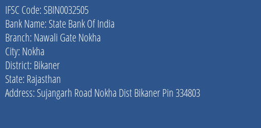 State Bank Of India Nawali Gate Nokha Branch Bikaner IFSC Code SBIN0032505