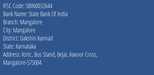 State Bank Of India Mangalore Branch Dakshin Kannad IFSC Code SBIN0032644