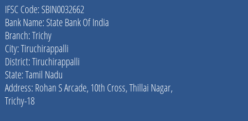 State Bank Of India Trichy Branch Tiruchirappalli IFSC Code SBIN0032662
