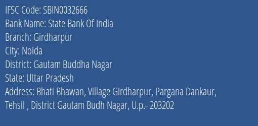 State Bank Of India Girdharpur Branch Gautam Buddha Nagar IFSC Code SBIN0032666