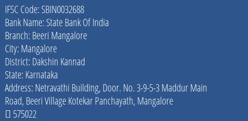 State Bank Of India Beeri Mangalore Branch Dakshin Kannad IFSC Code SBIN0032688