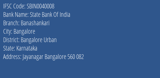 State Bank Of India Banashankari Branch, Branch Code 040008 & IFSC Code Sbin0040008