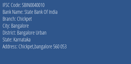 State Bank Of India Chickpet Branch Bangalore Urban IFSC Code SBIN0040010