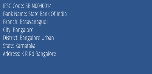 State Bank Of India Basavanagudi Branch Bangalore Urban IFSC Code SBIN0040014