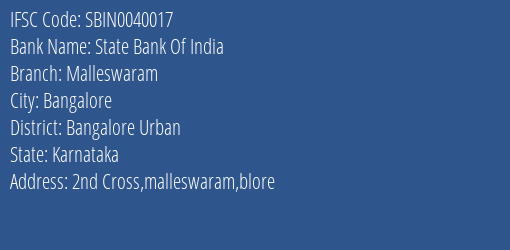 State Bank Of India Malleswaram Branch Bangalore Urban IFSC Code SBIN0040017