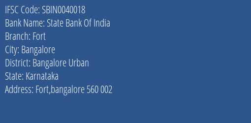 State Bank Of India Fort Branch, Branch Code 040018 & IFSC Code Sbin0040018