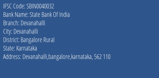 State Bank Of India Devanahalli Branch Bangalore Rural IFSC Code SBIN0040032