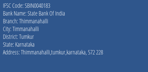 State Bank Of India Thimmanahalli Branch Tumkur IFSC Code SBIN0040183