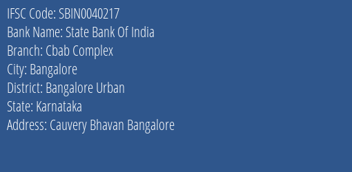 State Bank Of India Cbab Complex Branch Bangalore Urban IFSC Code SBIN0040217