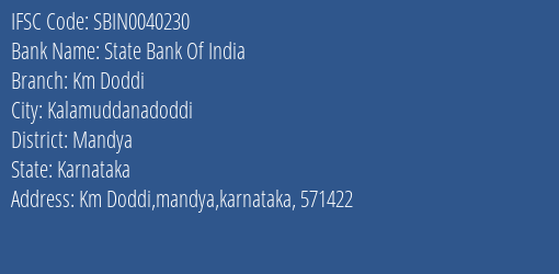 State Bank Of India Km Doddi Branch Mandya IFSC Code SBIN0040230