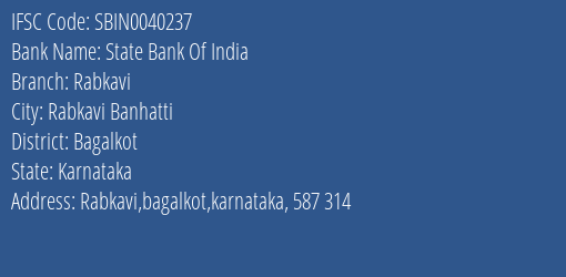 State Bank Of India Rabkavi Branch, Branch Code 040237 & IFSC Code Sbin0040237