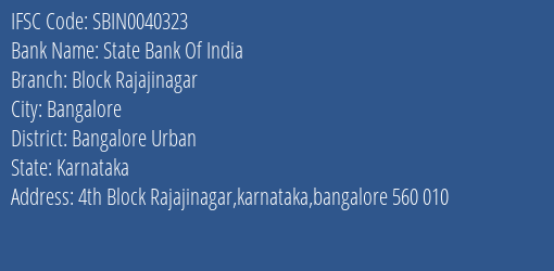 State Bank Of India Block Rajajinagar Branch Bangalore Urban IFSC Code SBIN0040323