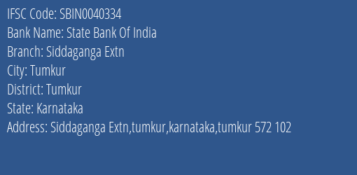 State Bank Of India Siddaganga Extn Branch Tumkur IFSC Code SBIN0040334