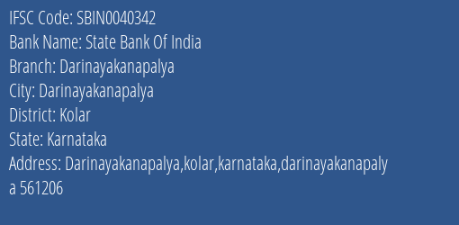 State Bank Of India Darinayakanapalya Branch Kolar IFSC Code SBIN0040342