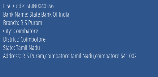 State Bank Of India R S Puram Branch Coimbotore IFSC Code SBIN0040356
