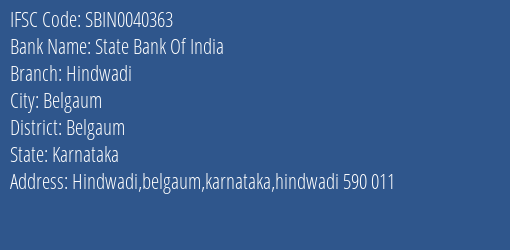 State Bank Of India Hindwadi Branch Belgaum IFSC Code SBIN0040363