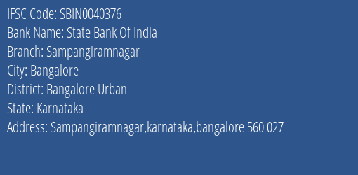 State Bank Of India Sampangiramnagar Branch Bangalore Urban IFSC Code SBIN0040376