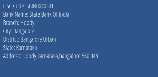 State Bank Of India Hoody Branch Bangalore Urban IFSC Code SBIN0040391