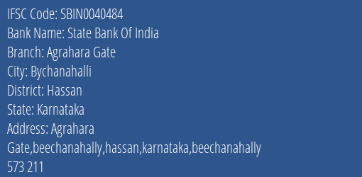 State Bank Of India Agrahara Gate Branch Hassan IFSC Code SBIN0040484