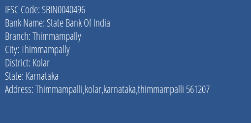 State Bank Of India Thimmampally Branch Kolar IFSC Code SBIN0040496