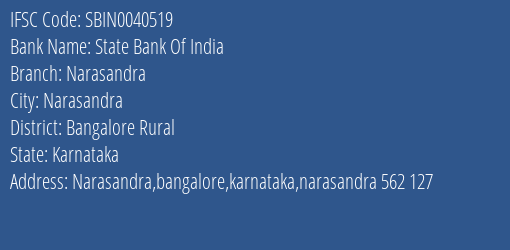 State Bank Of India Narasandra Branch, Branch Code 040519 & IFSC Code Sbin0040519