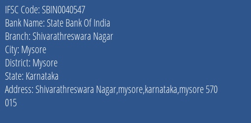 State Bank Of India Shivarathreswara Nagar Branch, Branch Code 040547 & IFSC Code Sbin0040547