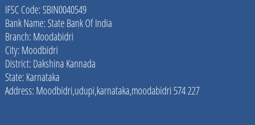 State Bank Of India Moodabidri Branch Dakshina Kannada IFSC Code SBIN0040549