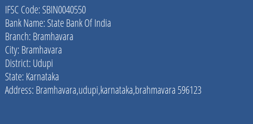 State Bank Of India Bramhavara Branch Udupi IFSC Code SBIN0040550