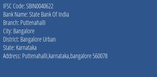 State Bank Of India Puttenahalli Branch, Branch Code 040622 & IFSC Code Sbin0040622
