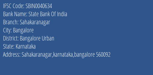 State Bank Of India Sahakaranagar Branch Bangalore Urban IFSC Code SBIN0040634