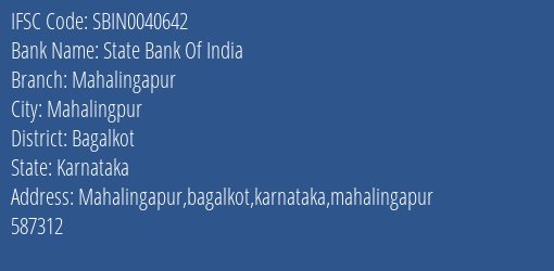 State Bank Of India Mahalingapur Branch Bagalkot IFSC Code SBIN0040642