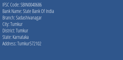 State Bank Of India Sadashivanagar Branch Tumkur IFSC Code SBIN0040686