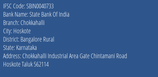 State Bank Of India Chokkahalli Branch Bangalore Rural IFSC Code SBIN0040733