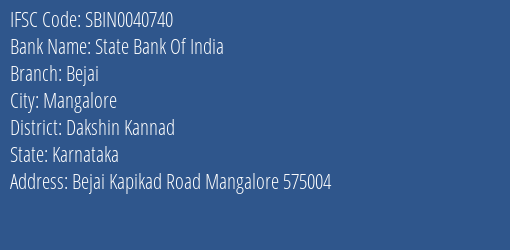State Bank Of India Bejai Branch Dakshin Kannad IFSC Code SBIN0040740