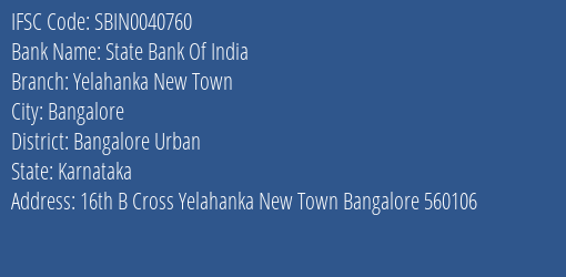 State Bank Of India Yelahanka New Town Branch Bangalore Urban IFSC Code SBIN0040760
