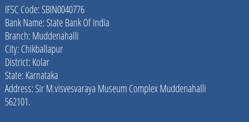 State Bank Of India Muddenahalli Branch Kolar IFSC Code SBIN0040776