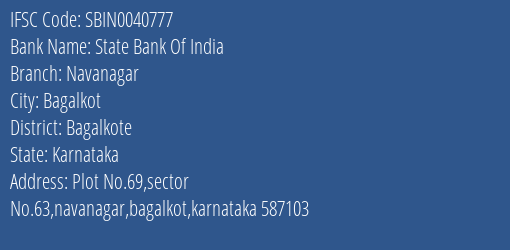 State Bank Of India Navanagar Branch Bagalkote IFSC Code SBIN0040777
