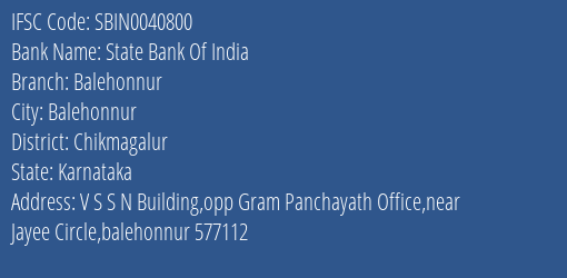 State Bank Of India Balehonnur Branch Chikmagalur IFSC Code SBIN0040800