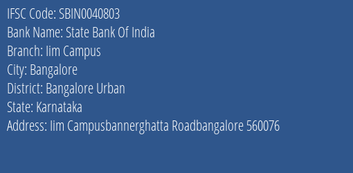 State Bank Of India Iim Campus Branch Bangalore Urban IFSC Code SBIN0040803