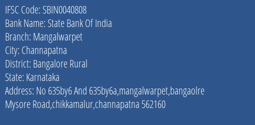 State Bank Of India Mangalwarpet Branch Bangalore Rural IFSC Code SBIN0040808
