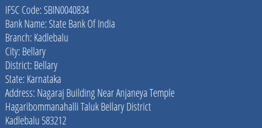 State Bank Of India Kadlebalu Branch, Branch Code 040834 & IFSC Code Sbin0040834