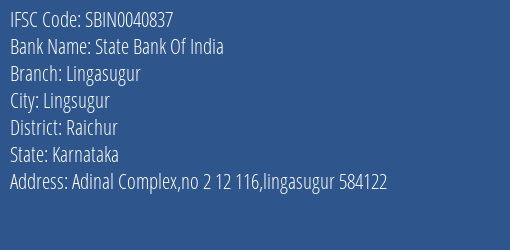 State Bank Of India Lingasugur Branch Raichur IFSC Code SBIN0040837