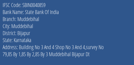 State Bank Of India Muddebihal Branch Bijapur IFSC Code SBIN0040859