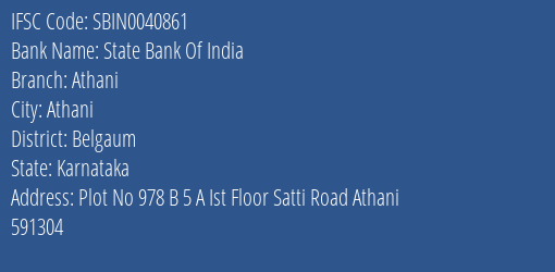State Bank Of India Athani Branch Belgaum IFSC Code SBIN0040861