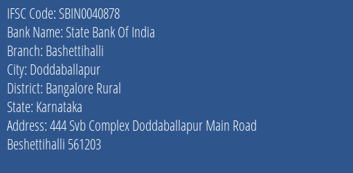 State Bank Of India Bashettihalli Branch Bangalore Rural IFSC Code SBIN0040878